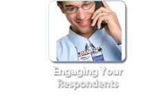 Engaging Your Respondents